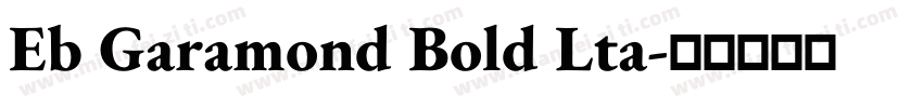 Eb Garamond Bold Lta字体转换